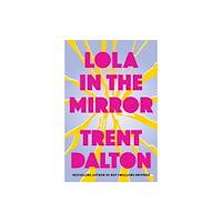 HarperCollins Publishers Lola in the Mirror (häftad, eng)
