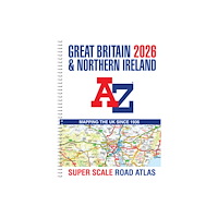 HarperCollins Publishers Great Britain A-Z Super Scale Road Atlas 2026 (A3 Spiral) (bok, spiral, eng)