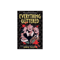 Little, Brown & Company Everything Glittered (inbunden, eng)