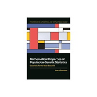 Princeton University Press Mathematical Properties of Population-Genetic Statistics (häftad, eng)