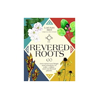 Quarto Publishing Group USA Inc Revered Roots (inbunden, eng)