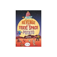 Allen & Unwin Revenge of the Toxic Space Potato (häftad, eng)