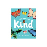 Allen & Unwin A Little Book of Kind (bok, board book, eng)