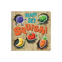 MAKE BELIEVE IDEAS Ready Set Squish! (bok, board book, eng)