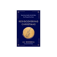 Waterbrook Press (A Division of Random House Inc) Rediscovering Christmas (inbunden, eng)