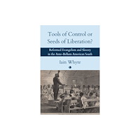 James Clarke & Co Ltd Tools of Control or Seeds of Liberation? (häftad, eng)