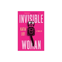 Grove Press / Atlantic Monthly Press Invisible Woman (häftad, eng)