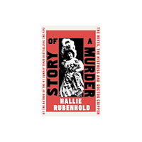 Transworld publishers ltd Story of a Murder (inbunden, eng)