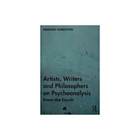 Taylor & francis ltd Artists, Writers and Philosophers on Psychoanalysis (häftad, eng)