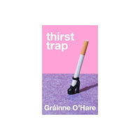 Pan Macmillan Thirst Trap (häftad, eng)