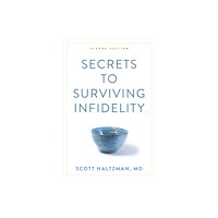 Johns Hopkins University Press Secrets to Surviving Infidelity (häftad, eng)
