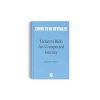 Andrews McMeel Publishing Ticket to Ride™  : An Unexpected Journey (häftad, eng)