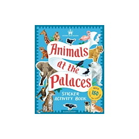 Bloomsbury Publishing PLC Historic Royal Palaces: Animals at the Palaces Sticker Activity Book (häftad, eng)