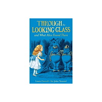 Pan Macmillan Through the Looking-Glass (häftad, eng)