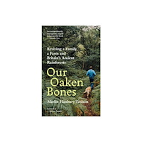 Ebury Publishing Our Oaken Bones (inbunden, eng)