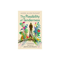 Cornerstone The Possibility of Tenderness (inbunden, eng)