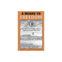 Hippocampus Press A Means to Freedom (häftad, eng)