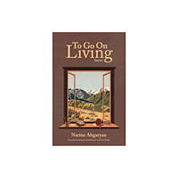 Plough Publishing House To Go On Living (inbunden, eng)