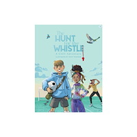 Huia Publishers The Hunt for the Whistle (häftad, eng)