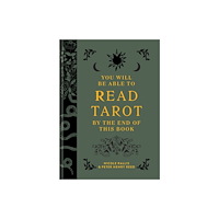 Octopus publishing group You Will Be Able to Read Tarot by the End of This Book (inbunden, eng)