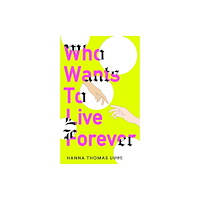 Octopus Who Wants to Live Forever (häftad, eng)