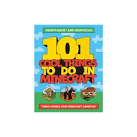 Hachette Children's Group 101 Cool Things to Do in Minecraft (häftad, eng)
