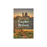 Bloomsbury Publishing PLC The Walker’s Guide to the Castles of Britain (häftad, eng)