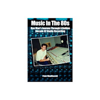 Sonicbond Publishing Music in the 80s (häftad, eng)