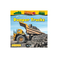 Ruby Tuesday Books Ltd We Drive Dumper Trucks (häftad, eng)