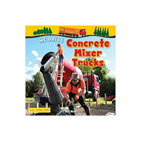 Ruby Tuesday Books Ltd We Drive Concrete Mixer Trucks (häftad, eng)