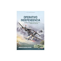 Helion & Company Operativo Independencia Volume 2 (häftad, eng)