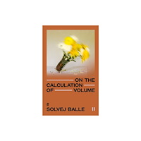 Faber & Faber On the Calculation of Volume II (häftad, eng)