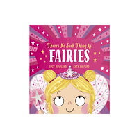 Scholastic There's No Such Thing as Fairies (PB) (häftad, eng)