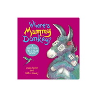 Scholastic Where's Mummy Donkey? Felt Flaps (CBB) (bok, board book, eng)