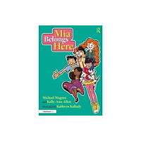 Taylor & francis ltd Mia Belongs Here: A Story About Family, Home and a Sense of Belonging (häftad, eng)