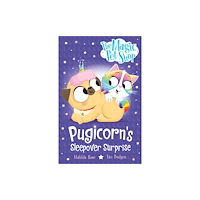 Hachette Children's Group The Magic Pet Shop Stories: Pugicorn's Sleepover Surprise (häftad, eng)