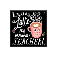 Sourcebooks, Inc Thanks a Latte for Being My Teacher! (inbunden, eng)