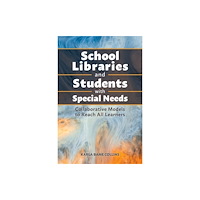 Bloomsbury Publishing PLC School Libraries Supporting Students with Hidden Needs and Talents (häftad, eng)