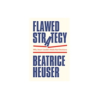 John Wiley And Sons Ltd Flawed Strategy (häftad, eng)