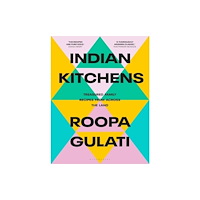 Bloomsbury Publishing PLC Indian Kitchens (inbunden, eng)