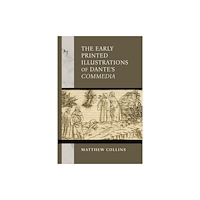 University of notre dame press The Early Printed Illustrations of Dante's "Commedia" (häftad, eng)