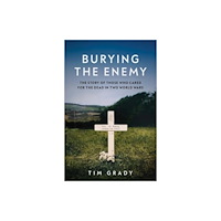 Yale university press Burying the Enemy (inbunden, eng)