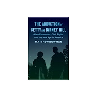 Yale university press The Abduction of Betty and Barney Hill (häftad, eng)