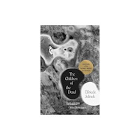 Yale university press The Children of the Dead (häftad, eng)