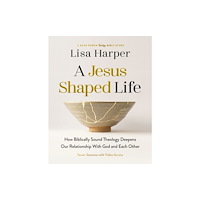 HarperChristian Resources A Jesus-Shaped Life Bible Study Guide plus Streaming Video (häftad, eng)