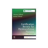 Elsevier - Health Sciences Division Certification Review for PeriAnesthesia Nursing (häftad, eng)