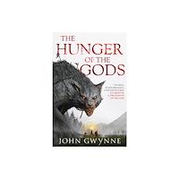 Little, Brown Book Group The Hunger of the Gods (inbunden, eng)