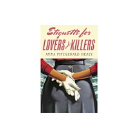 Little, Brown Book Group Etiquette for Lovers and Killers (inbunden, eng)