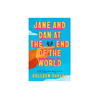 Little, Brown Book Group Jane and Dan at the End of the World (häftad, eng)