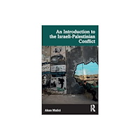 Taylor & francis ltd An Introduction to the Israeli-Palestinian Conflict (häftad, eng)